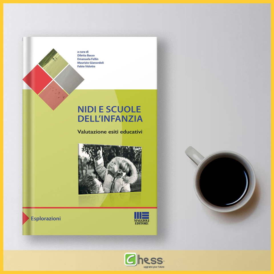 Nidi e Scuole dell'Infanzia. Valutazione esiti educativi - Maggioli Editore